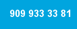 909 933 33 81 909 933 33 81